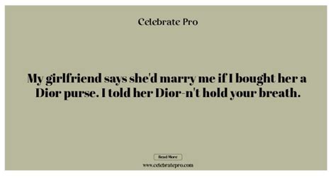 dior pick up lines|107+ Dior Puns That’ll Brighten Your Fashion Game .